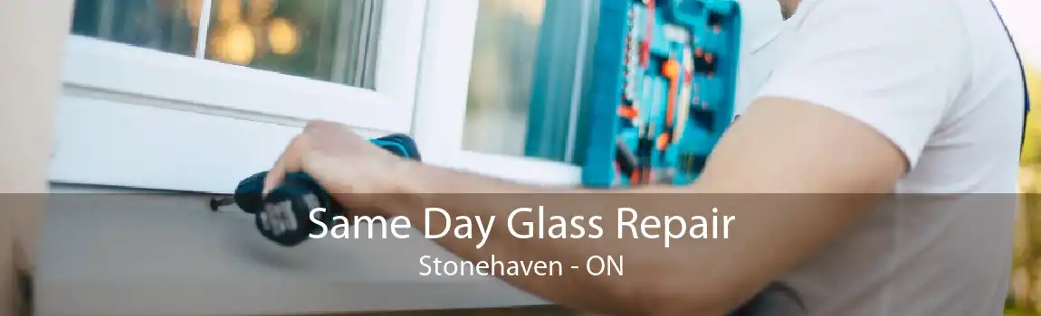 Same Day Glass Repair Stonehaven - ON